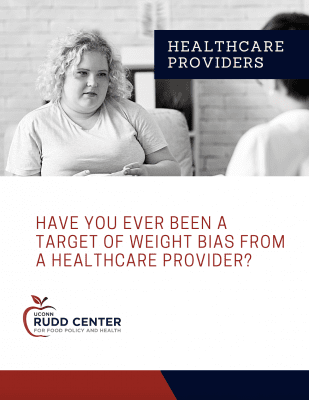 Cover of "Have You Ever Been a Target of Weight Bias from a Healthcare Provider?"