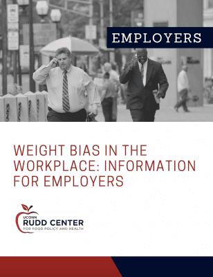 Cover of "Weight Bias in the Workplace: Information for Employers"